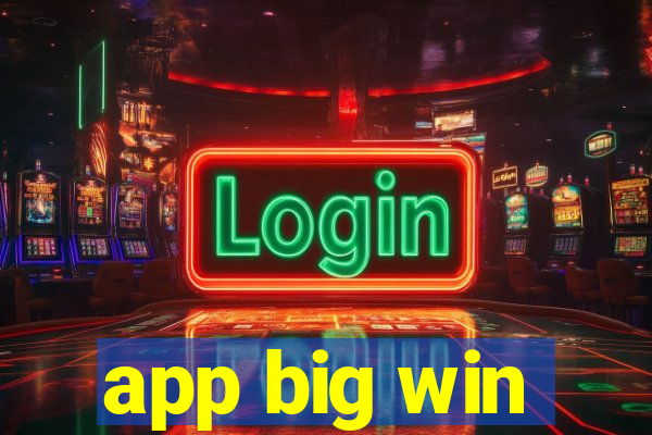 app big win